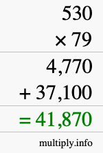 How to calculate 530 times 79 using long multiplication How to calculate 530 times 79 using long multiplication