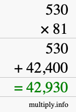How to calculate 530 times 81 using long multiplication