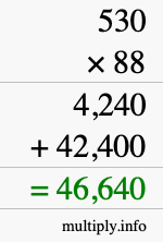 How to calculate 530 times 88 using long multiplication How to calculate 530 times 88 using long multiplication