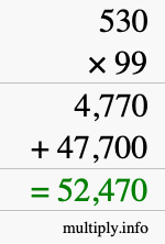 How to calculate 530 times 99 using long multiplication