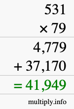 How to calculate 531 times 79 using long multiplication How to calculate 531 times 79 using long multiplication