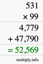 How to calculate 531 times 99 using long multiplication