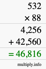 How to calculate 532 times 88 using long multiplication How to calculate 532 times 88 using long multiplication