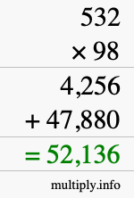 How to calculate 532 times 98 using long multiplication