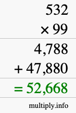 How to calculate 532 times 99 using long multiplication