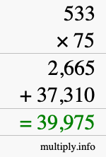 How to calculate 533 times 75 using long multiplication How to calculate 533 times 75 using long multiplication