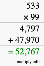 How to calculate 533 times 99 using long multiplication