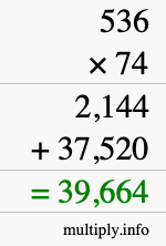 How to calculate 536 times 74 using long multiplication How to calculate 536 times 74 using long multiplication