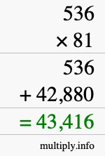 How to calculate 536 times 81 using long multiplication