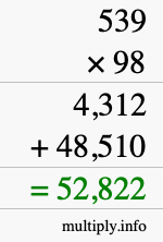 How to calculate 539 times 98 using long multiplication