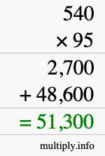 How to calculate 540 times 95 using long multiplication How to calculate 540 times 95 using long multiplication