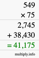 How to calculate 549 times 75 using long multiplication How to calculate 549 times 75 using long multiplication