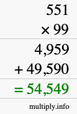How to calculate 551 times 99 using long multiplication