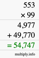 How to calculate 553 times 99 using long multiplication