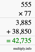 How to calculate 555 times 77 using long multiplication