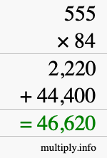 How to calculate 555 times 84 using long multiplication