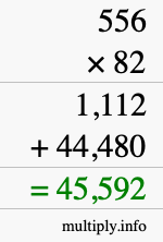 How to calculate 556 times 82 using long multiplication How to calculate 556 times 82 using long multiplication