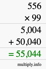 How to calculate 556 times 99 using long multiplication