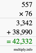 How to calculate 557 times 76 using long multiplication