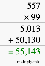 How to calculate 557 times 99 using long multiplication