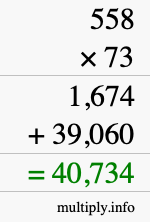 How to calculate 558 times 73 using long multiplication