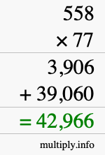 How to calculate 558 times 77 using long multiplication