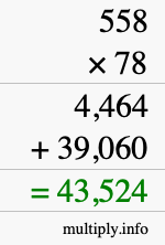How to calculate 558 times 78 using long multiplication