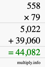 How to calculate 558 times 79 using long multiplication How to calculate 558 times 79 using long multiplication