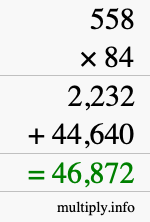 How to calculate 558 times 84 using long multiplication