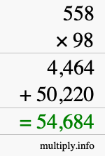 How to calculate 558 times 98 using long multiplication