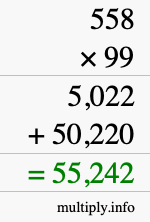 How to calculate 558 times 99 using long multiplication
