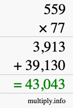 How to calculate 559 times 77 using long multiplication