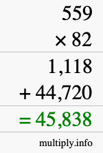 How to calculate 559 times 82 using long multiplication How to calculate 559 times 82 using long multiplication