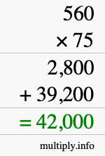 How to calculate 560 times 75 using long multiplication