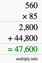 How to calculate 560 times 85 using long multiplication