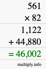 How to calculate 561 times 82 using long multiplication How to calculate 561 times 82 using long multiplication