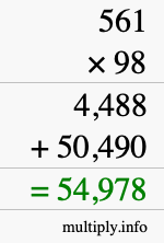 How to calculate 561 times 98 using long multiplication