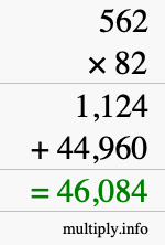 How to calculate 562 times 82 using long multiplication How to calculate 562 times 82 using long multiplication