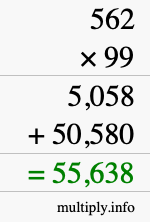 How to calculate 562 times 99 using long multiplication