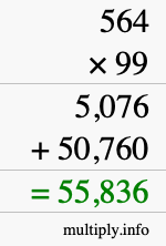 How to calculate 564 times 99 using long multiplication