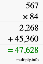 How to calculate 567 times 84 using long multiplication