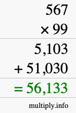 How to calculate 567 times 99 using long multiplication