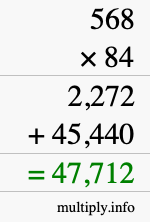 How to calculate 568 times 84 using long multiplication