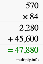 How to calculate 570 times 84 using long multiplication