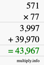 How to calculate 571 times 77 using long multiplication