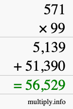 How to calculate 571 times 99 using long multiplication