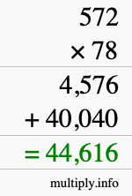 How to calculate 572 times 78 using long multiplication