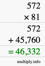 How to calculate 572 times 81 using long multiplication