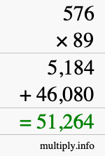 How to calculate 576 times 89 using long multiplication
