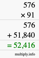 How to calculate 576 times 91 using long multiplication